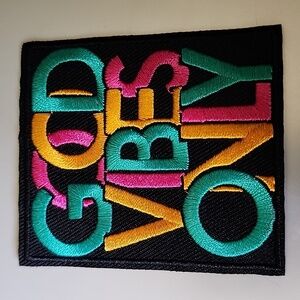 GOOD VIBES ONLY Iron On Patch
